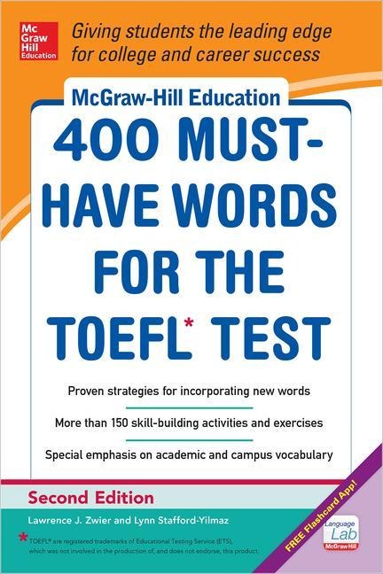 400 Must Have Words for the TOEFL - Lynn Stafford-Yilmaz, Lawrence Zwier