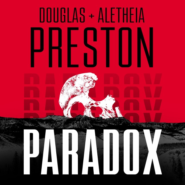 Paradox - Aletheia Preston, Douglas Preston