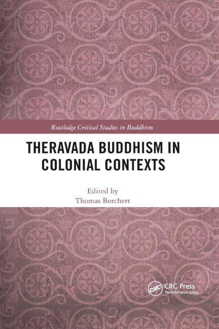 Theravada Buddhism in Colonial Contexts - 