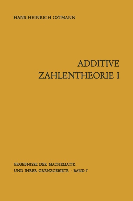 Additive Zahlentheorie - Hans-H. Ostmann