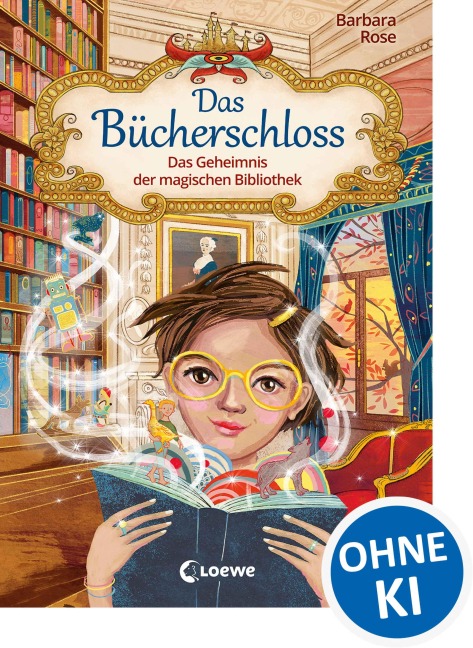 Das Bücherschloss (Band 1) - Das Geheimnis der magischen Bibliothek - Barbara Rose