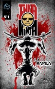 Inka Ninja N° 1 - La Parida - Miguel Angel Miyahira Moromisato