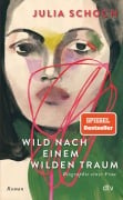 Cover-Bild zum Titel 'Wild nach einem wilden Traum' von 'Julia Schoch'