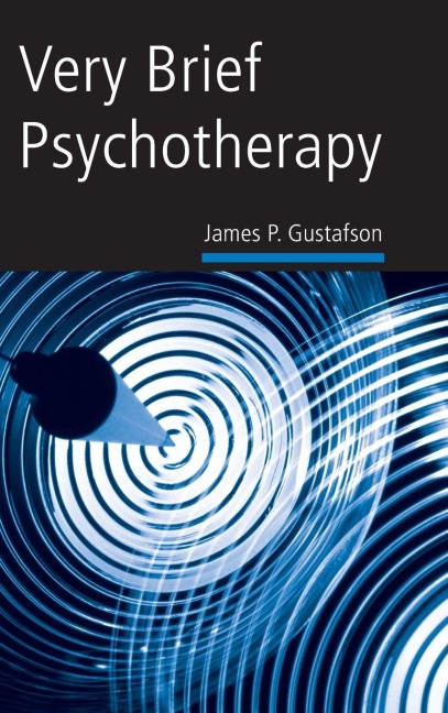 Very Brief Psychotherapy - James P. Gustafson