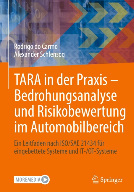TARA in der Praxis - Bedrohungsanalyse und Risikobewertung im Automobilbereich - Rodrigo Do Carmo, Alexander Schlensog