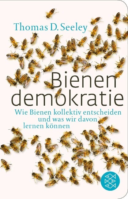 Bienendemokratie - Thomas D. Seeley