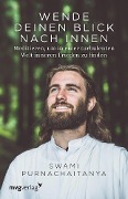Cover-Bild zum Titel 'Wende deinen Blick nach innen' von 'Swami Purnachaitanya'