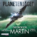 Cover-Bild zum Titel 'Planetenjäger' von 'Daniel Abraham, Gardner Dozois, George R. R. Martin'