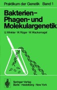Cover-Bild zum Titel 'Bakterien-, Phagen- und Molekulargenetik' von 'U. Winkler, W. Wackernagel, W. Rüger'