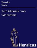Cover-Bild zum Titel 'Zur Chronik von Grieshuus' von 'Theodor Storm'