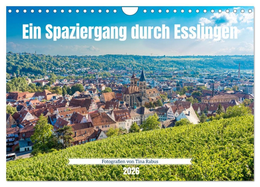 Ein Spaziergang durch Esslingen (Wandkalender 2026 DIN A4 quer), CALVENDO Monatskalender - Tina Rabus
