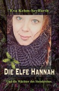 Cover-Bild zum Titel 'Die Elfe Hannah' von 'Eva Kehm-Seyffarth'