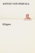 Cover-Bild zum Titel 'Klippen' von 'Anton von Perfall'