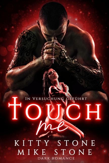 Touch me - In Versuchung geführt - Kitty Stone, Mike Stone