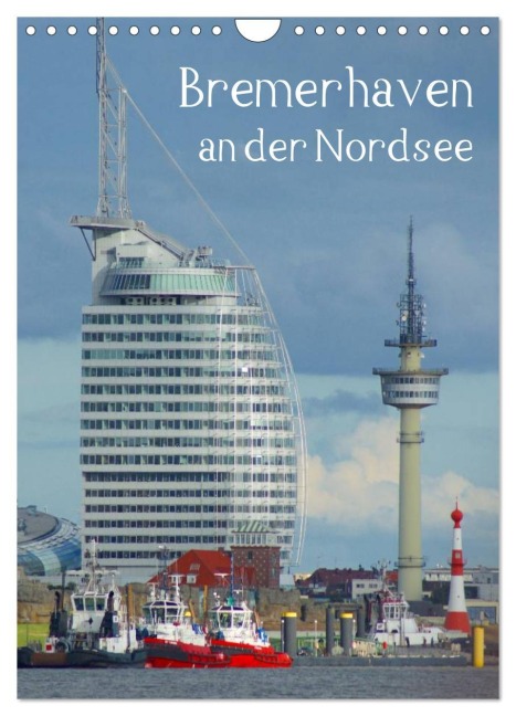 Bremerhaven an der Nordsee (Wandkalender 2026 DIN A4 hoch), CALVENDO Monatskalender - Kattobello Kattobello