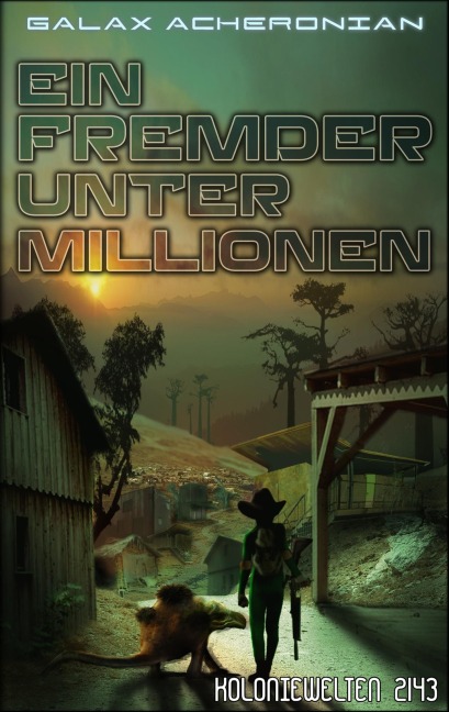 Ein Fremder unter Millionen - Galax Acheronian
