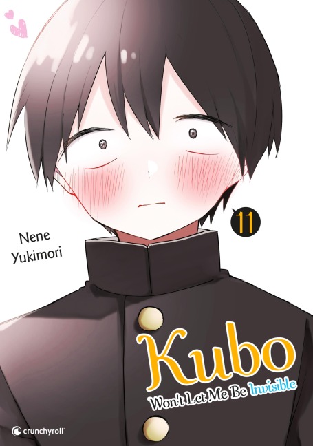 Kubo Won't Let Me Be Invisible - Band 11 - Nene Yukimori