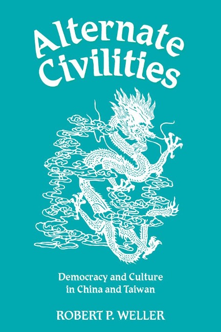 Alternate Civilities - Robert Paul Weller