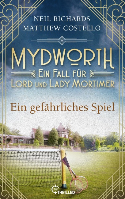 Mydworth - Ein gefährliches Spiel - Matthew Costello, Neil Richards