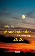 Mondkalender für jeden Tag 2026 - Helga Föger