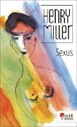 Cover-Bild zum Titel 'Sexus' von 'Henry Miller'