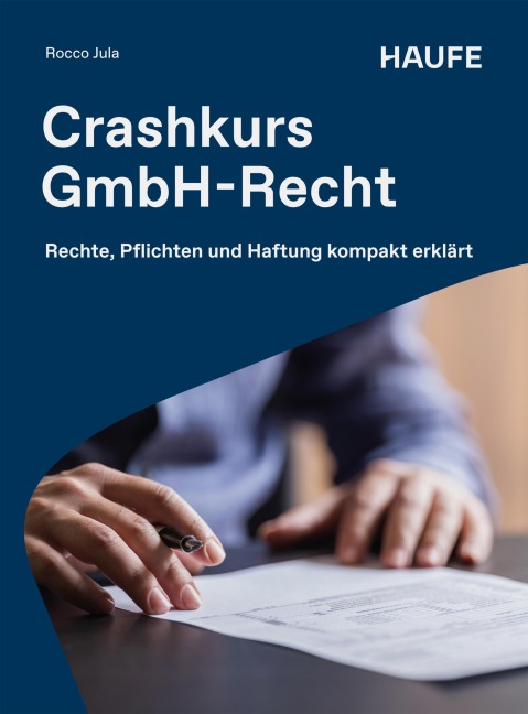 Crashkurs GmbH-Recht - Rocco Jula