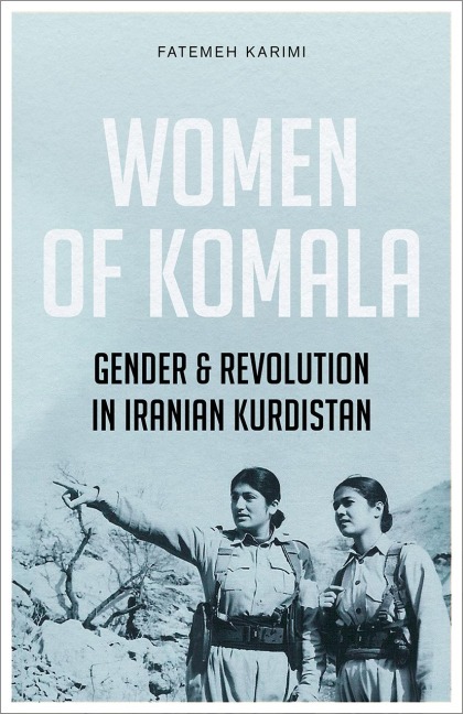 Women of Komala - Fatemeh Karimi