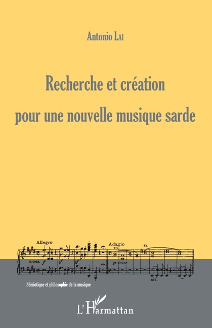 Recherche et création pour une nouvelle musique sarde - Antonio Lai