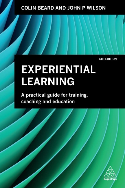 Experiential Learning - Colin Beard, John P. Wilson