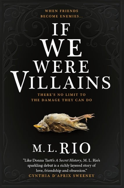 If We Were Villains: The sensational TikTok Book Club pick - M. L. Rio