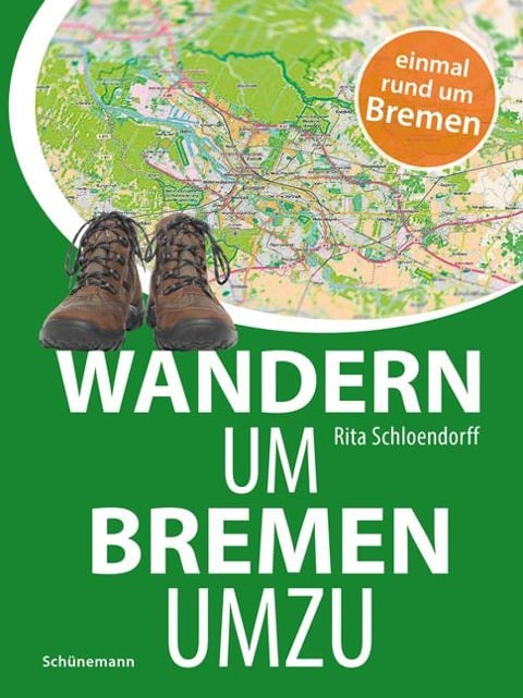 Wandern um Bremen umzu - Rita Schloendorff