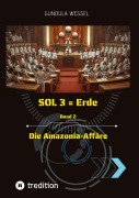 Cover-Bild zum Titel 'SOL 3 = Erde' von 'Gundula Wessel'