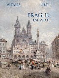 Prague in Art 2025 - Heinrich u. a. Hiller, Alois u. a. Wierer
