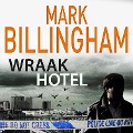Cover-Bild zum Titel 'Wraakhotel' von 'Mark Billingham'