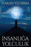 Insanliga Yolculuk - Hakan Yildirim