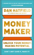 Money Maker - Dan Hatfield