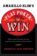 Cover-Bild zum Titel 'Amarillo Slim's Play Poker to Win' von 'Amarillo Slim Preston'