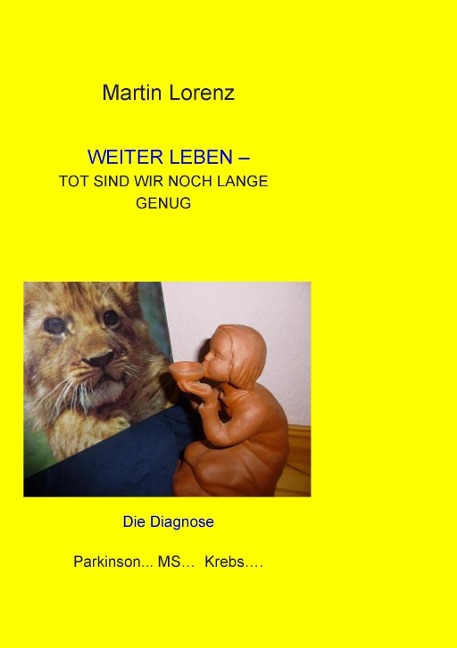 Weiter Leben - Martin Lorenz