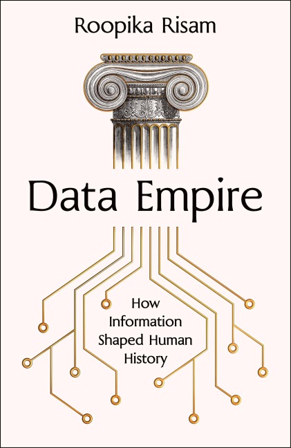 Data Empire - Roopika Risam