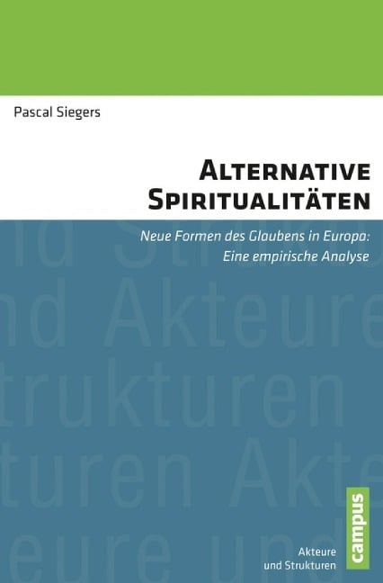 Alternative Spiritualitäten - Pascal Siegers