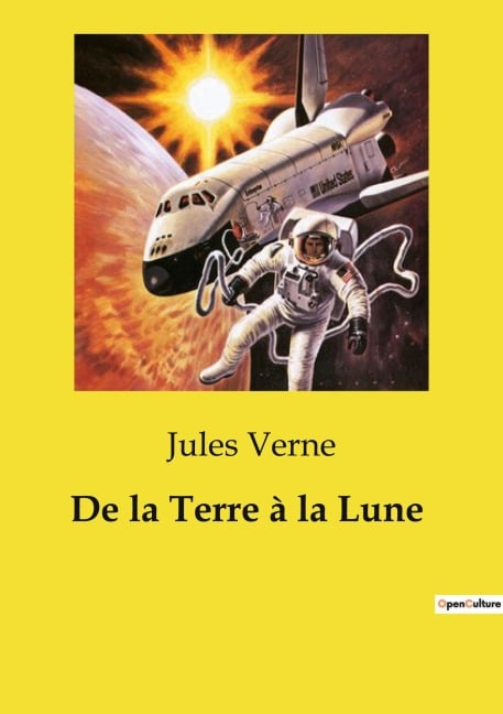 De la Terre à la Lune - Jules Verne