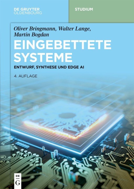 Eingebettete Systeme - Oliver Bringmann, Martin Bogdan, Walter Lange