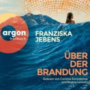 Cover-Bild zum Titel 'Über der Brandung' von 'Franziska Jebens'