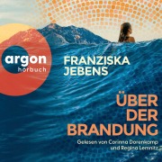 Cover-Bild zum Titel 'Über der Brandung' von 'Franziska Jebens'
