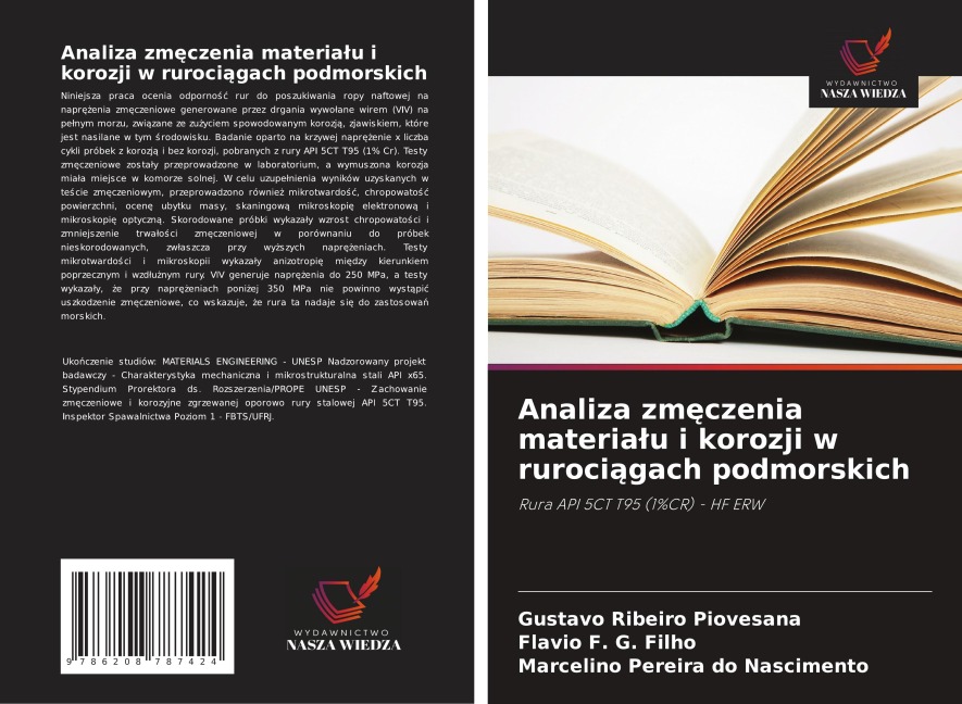 Analiza zm¿czenia materia¿u i korozji w ruroci¿gach podmorskich - Gustavo Ribeiro Piovesana, Flavio F. G. Filho, Marcelino Pereira do Nascimento