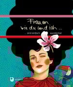 Cover-Bild zum Titel 'Frauen wie du und ich sind einfach wunderbar' von ''