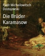 Cover-Bild zum Titel 'Die Brüder Karamasow' von 'Fjodr Michailowitsch Dostojewski'