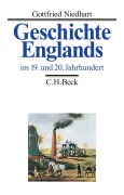 Cover-Bild zum Titel 'Geschichte Englands  Bd. 3: Im 19. und 20. Jahrhundert' von 'Gottfried Niedhart'