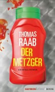 Cover-Bild zum Titel 'Der Metzger' von 'Thomas Raab'