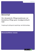 Cover-Bild zum Titel 'Der dynamische Pflegestundensatz zur häuslichen Pflege gem. Sozialgesetzbuch SGB' von 'Meinrad Zepf'